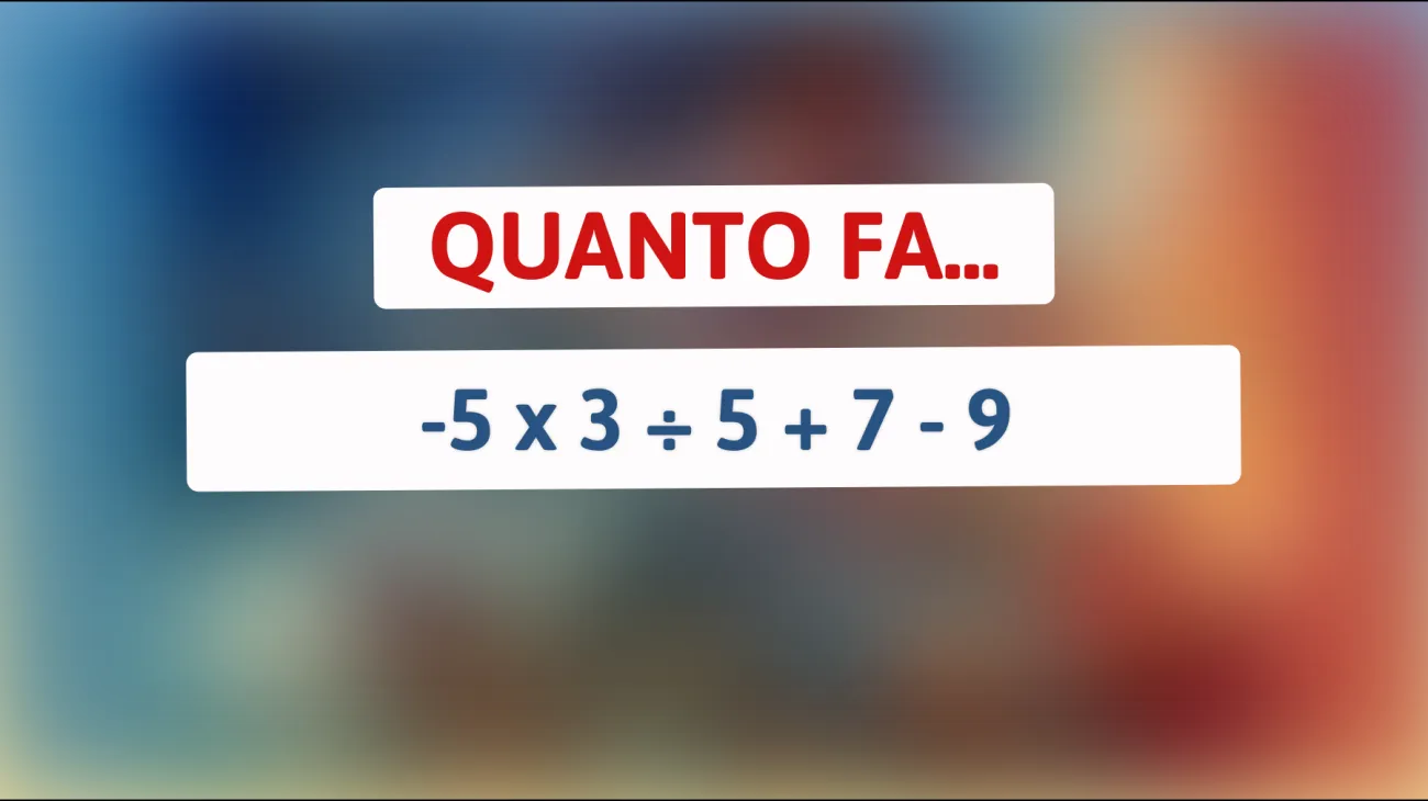 \"Solo le menti più brillanti riescono a risolverlo: Riesci a trovare il risultato di questa semplice equazione?\""